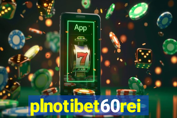 plnotibet60rei