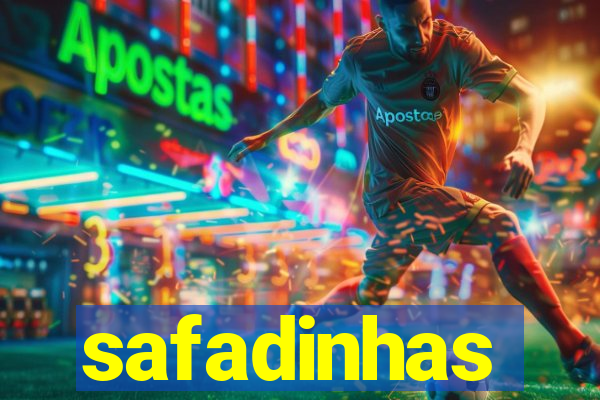 safadinhas