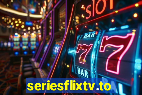 seriesflixtv.to