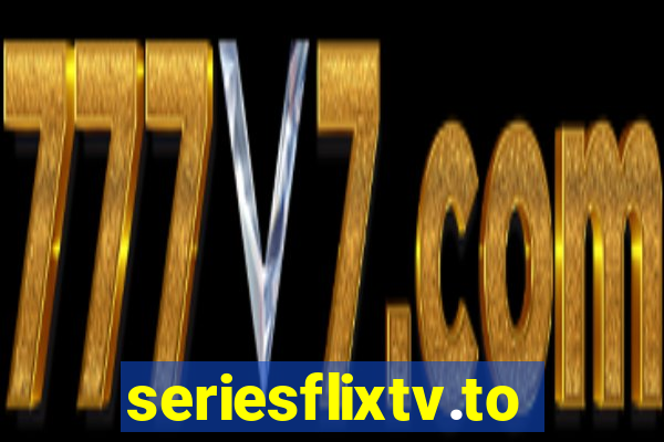 seriesflixtv.to