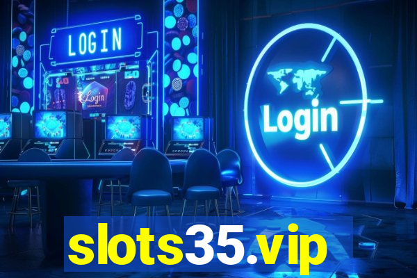 slots35.vip