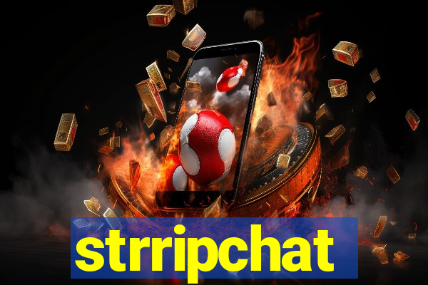 strripchat