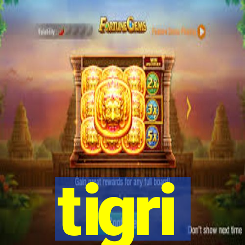 tigri