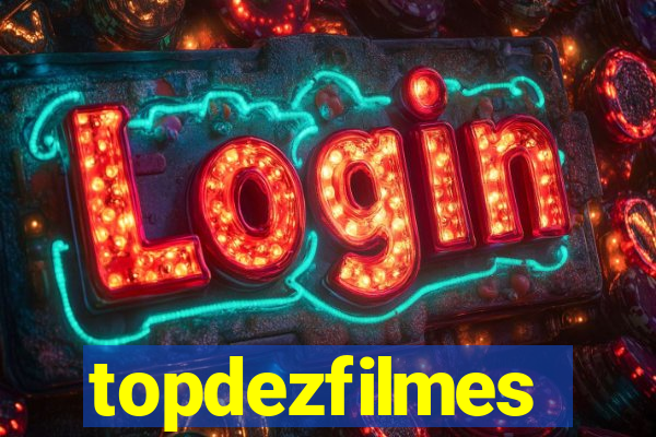 topdezfilmes