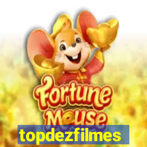 topdezfilmes