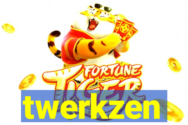 twerkzen