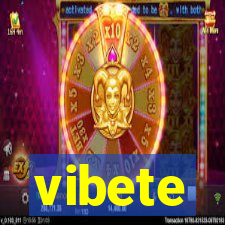 vibete