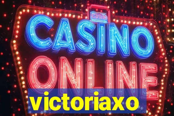 victoriaxo