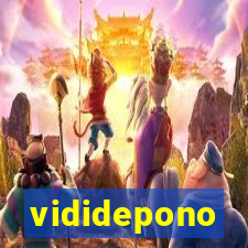 vididepono