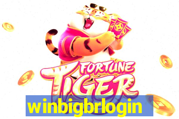 winbigbrlogin