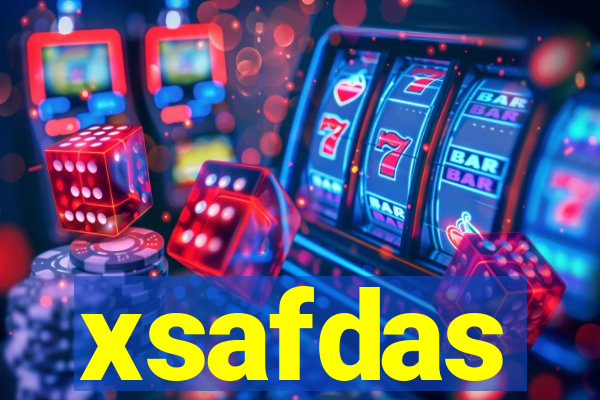 xsafdas