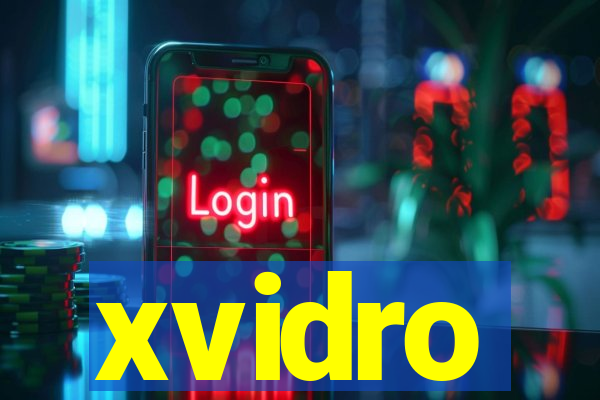 xvidro