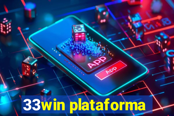 33win plataforma