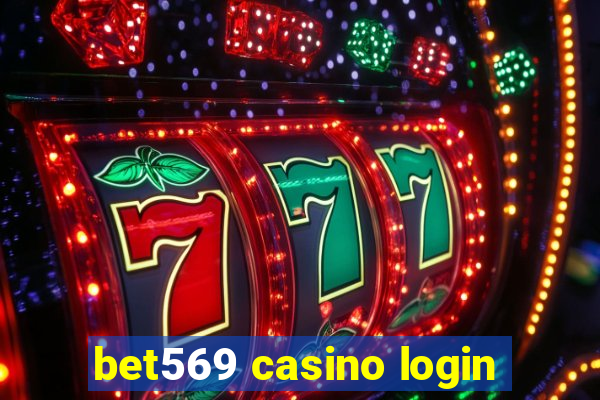 bet569 casino login