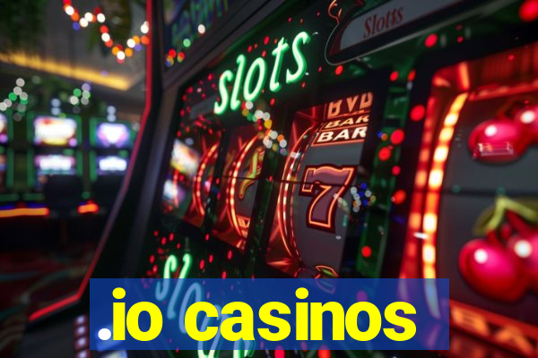 .io casinos