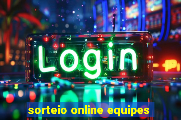 sorteio online equipes