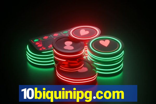 10biquinipg.com