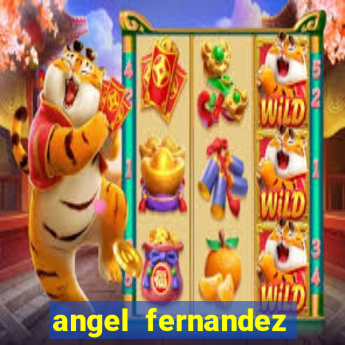 angel fernandez only fans