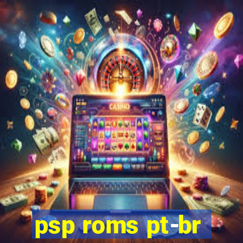 psp roms pt-br