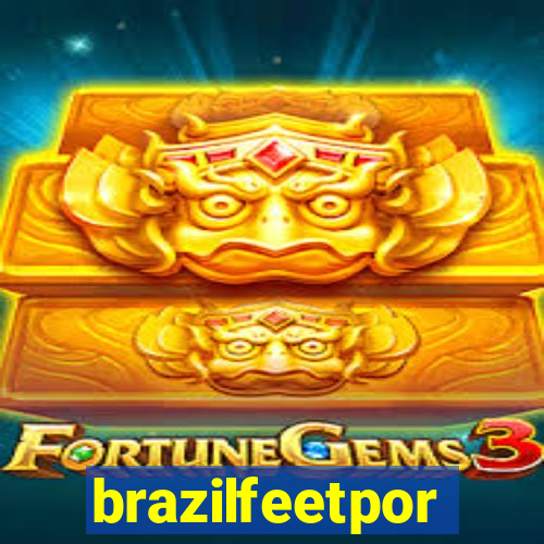 brazilfeetpor