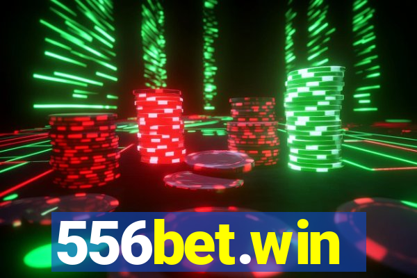 556bet.win