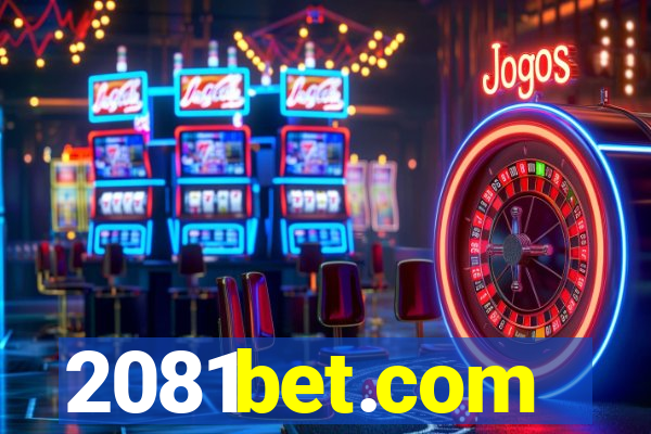 2081bet.com