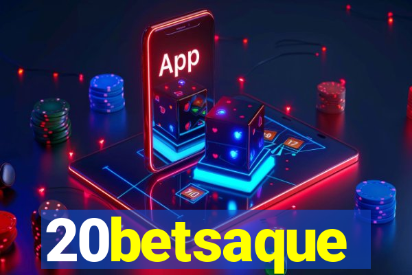 20betsaque