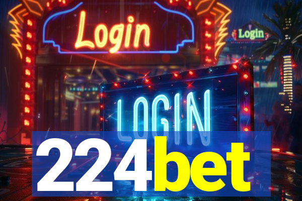 224bet