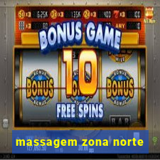 massagem zona norte