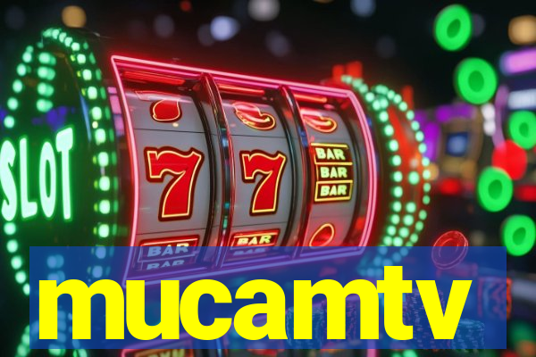 mucamtv