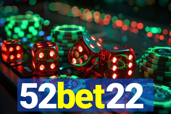 52bet22