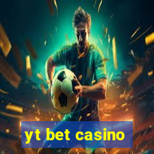 yt bet casino