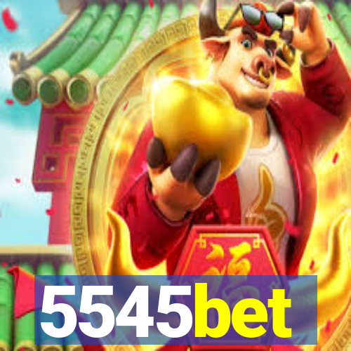 5545bet