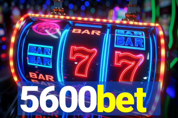 5600bet