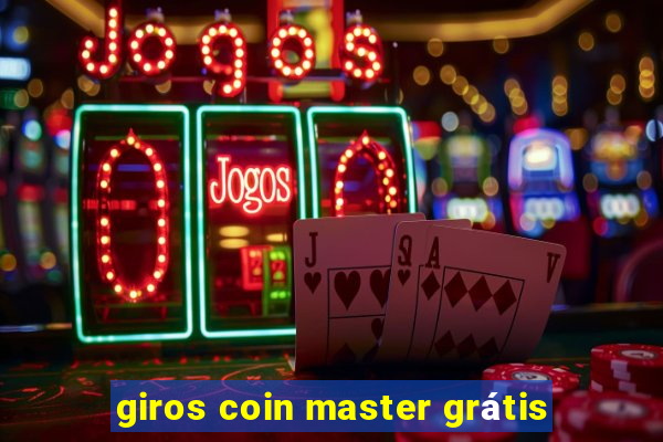 giros coin master grátis