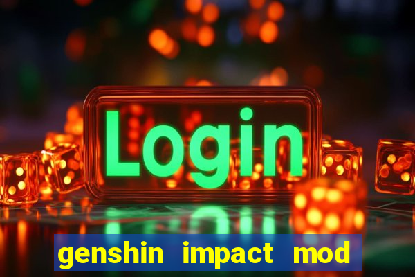 genshin impact mod menu 2024