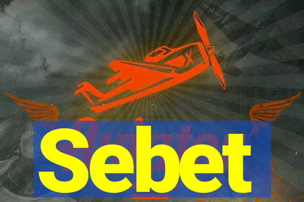 Sebet