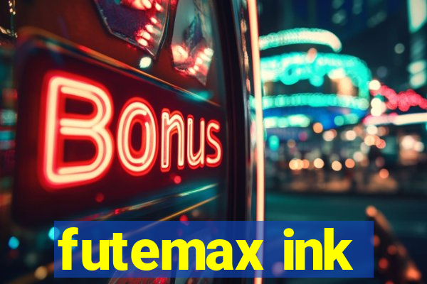 futemax ink