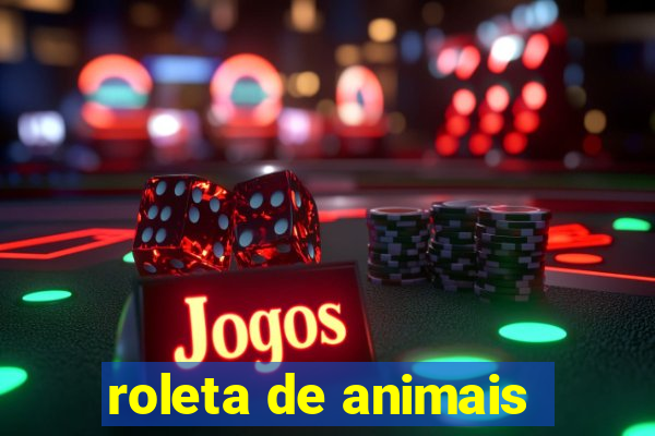 roleta de animais