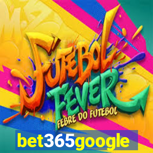 bet365google