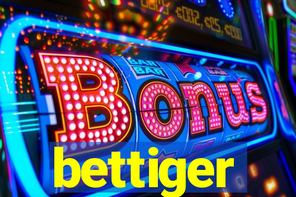 bettiger