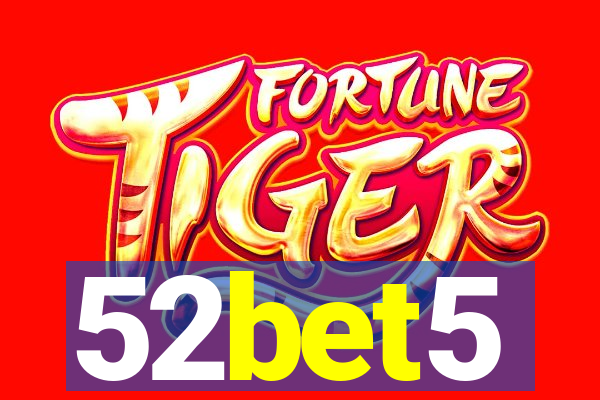 52bet5