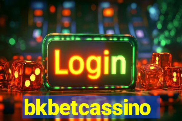 bkbetcassino