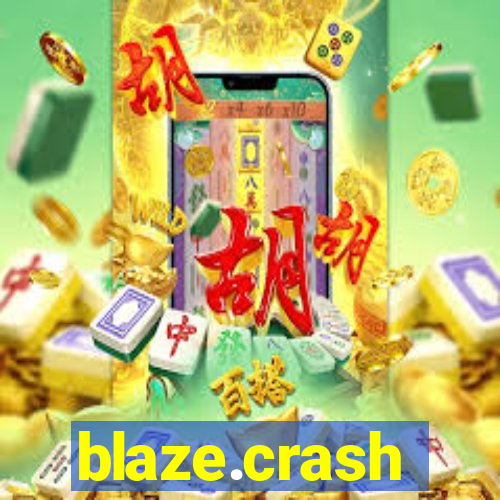 blaze.crash