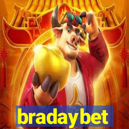 bradaybet