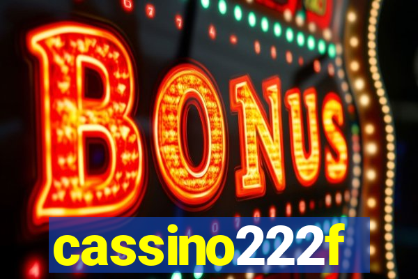 cassino222f