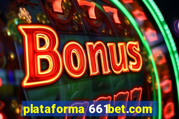 plataforma 661bet.com