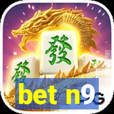 bet n9