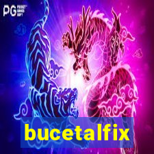 bucetalfix