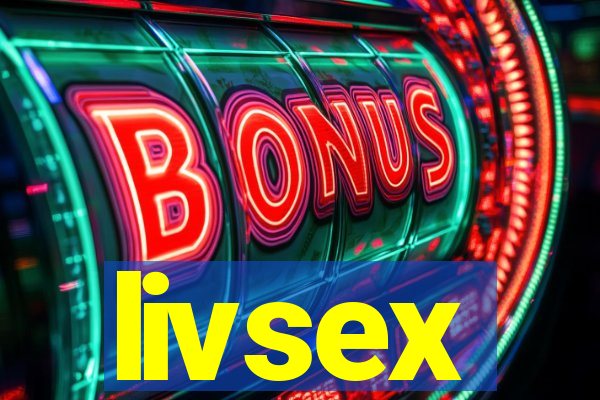 livsex